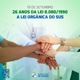 19/9: 26 anos da lei orgânica do SUS