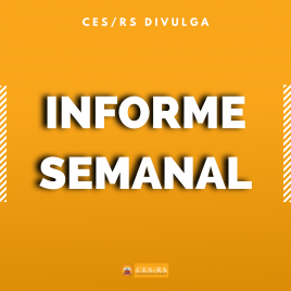 Informes da Semana CES/RS