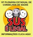 15ª Plenária Estadual de Conselhos de Saúde